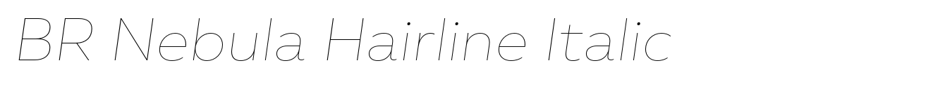 BR Nebula Hairline Italic